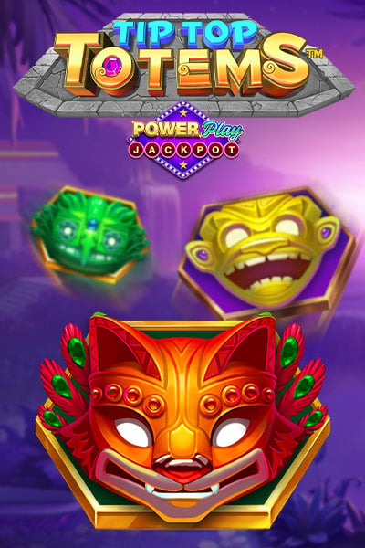 Tip Top Totem - Power Play